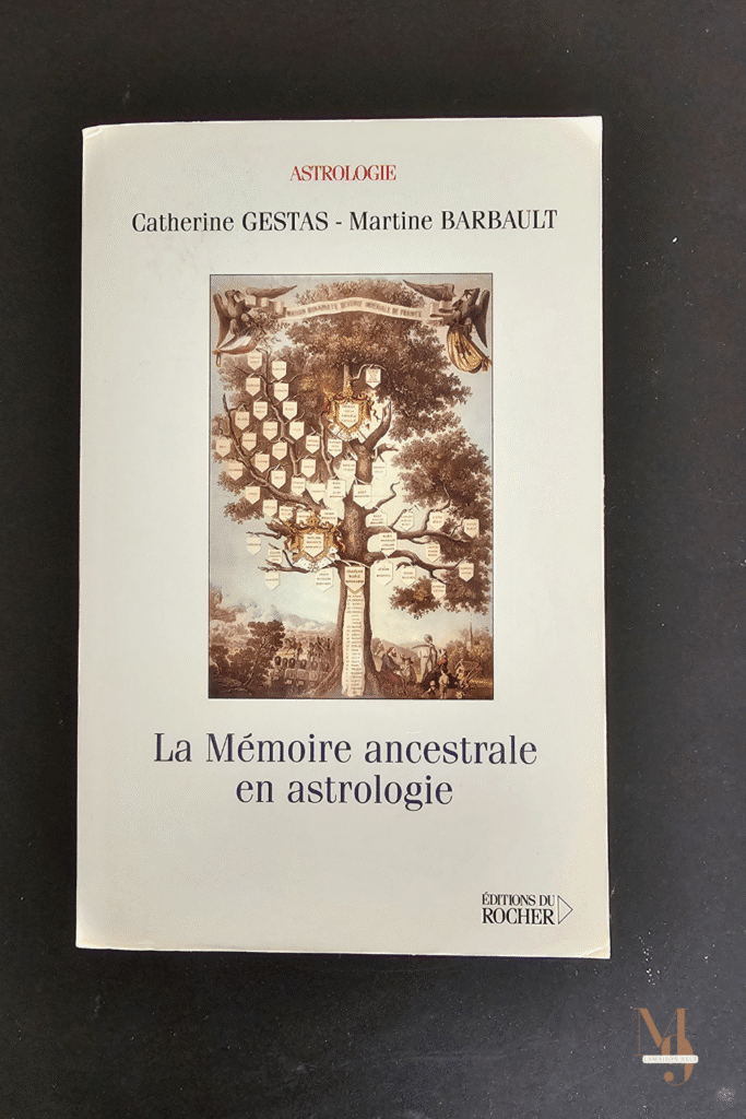 la mémoire ancestrale en astrologie martine barbault