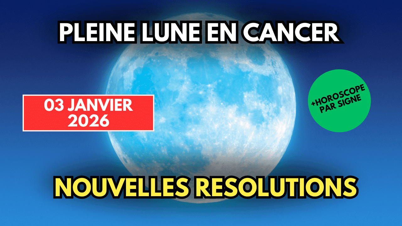 Pleine lune en cancer 030126